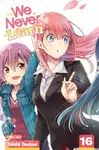 We Never Learn, Vol. 16 - Taishi Tsutsui