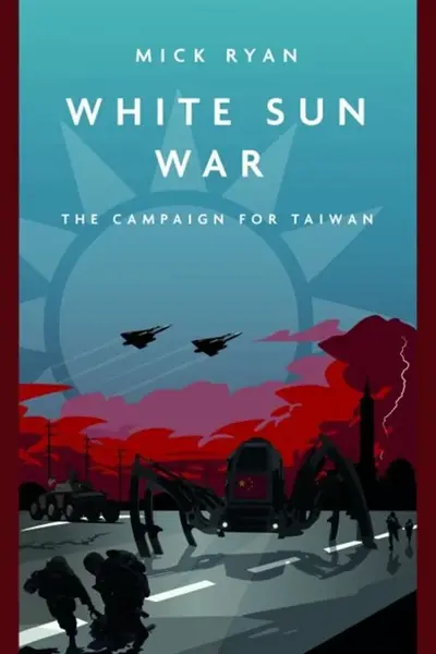 White Sun War - Mick Ryan
