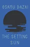 The Setting Sun - Osamu Dazai