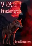 V zajetí Pradávných - Jana Beranová