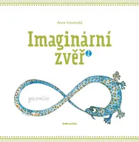 Imaginární zvěř 2 - Anna Vosolsobě
