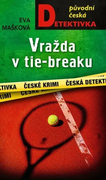 Vražda v tie-breaku (poškozená) - Eva Mašková