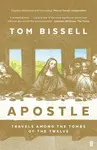 Apostle - Tom Bissell
