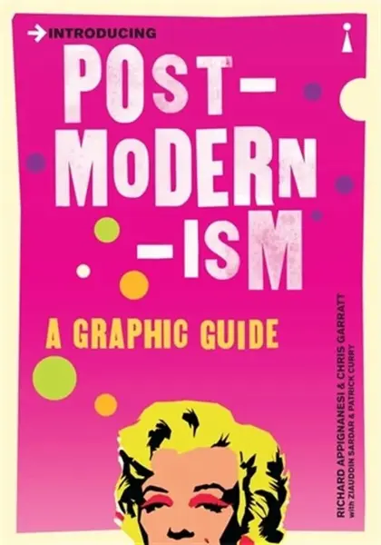 Introducing Postmodernism - Chris Garratt, Richard Appignanesi