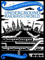 Underground Railways of the World - Stephen Halliday