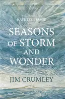 Seasons of Storm and Wonder - Jim Crumley