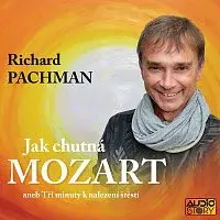 Richard Pachman – Pachman: Jak chutná Mozart