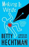 Making It Write - Betty Hechtman
