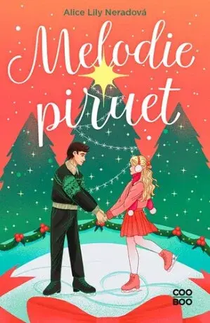 Melodie piruet - Alice Lily Neradová