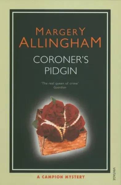 Coroner's Pidgin - Margery Allingham