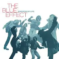 The Blue Effect – Kingdom Of Life