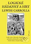 Logické hádanky a hry Lewise Carrolla - Edward Wakeling - kniha z kategorie Hobby