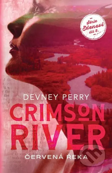 Crimson River: Červená řeka - Devney Perry - kniha z kategorie Thrillery