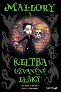 E-kniha: Mallory a kletba užvaněné lebky od Howard Martin