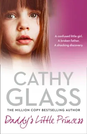 Daddyâ€™s Little Princess - Cathy Glass