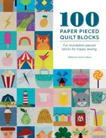 100 Paper Pieced Quilt Blocks - Sarah Callard