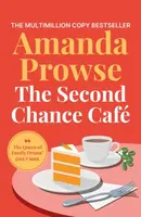 The Second Chance Cafe - Amanda Prowseová