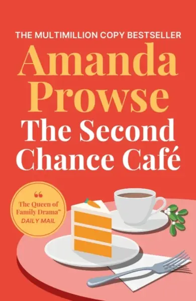 The Second Chance Cafe - Amanda Prowseová