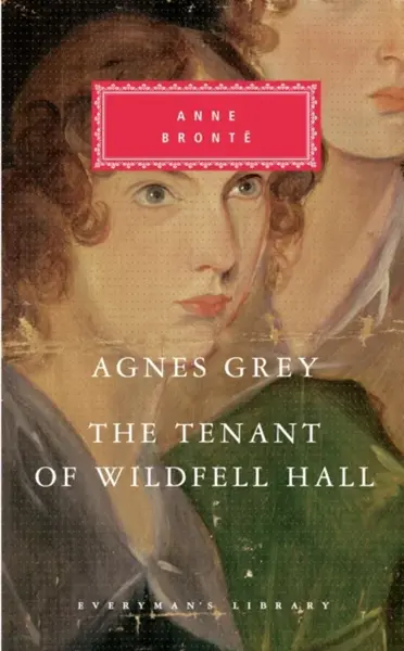 Agnes Grey/The Tenant of Wildfell Hall - Anne Brontëová