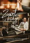 Život v kuchyni (Defekt) - Martin Svatek