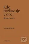 Kdo rozkazuje v obci - Mario Vegetti