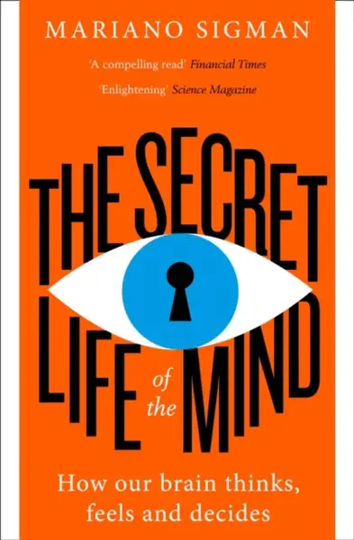 The Secret Life of the Mind - Sigman Mariano