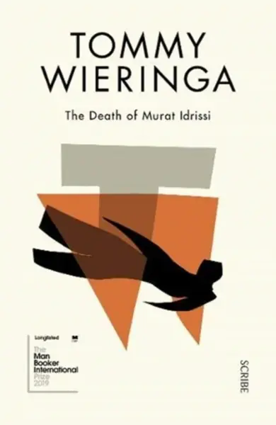 The Death of Murat Idrissi - Tommy Wieringa