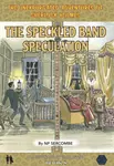 The Speckled Band Speculation - NP Sercombe