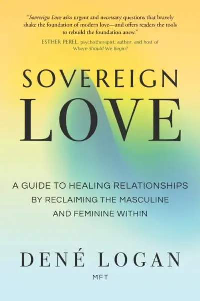 Sovereign Love - Dene Logan