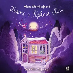 Vánoce v Šípkové ulici - Alena Mornštajnová - audiokniha