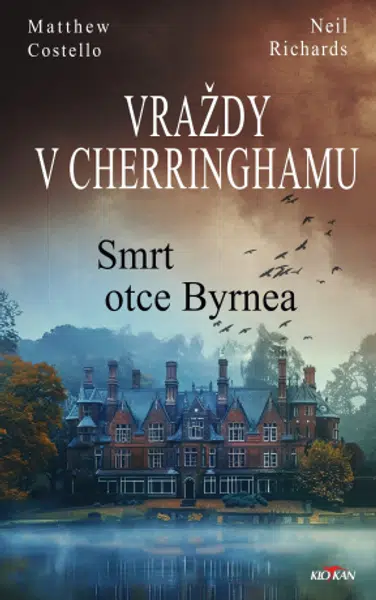 Vraždy v Cherringhamu - Smrt otce Byrnea - Matthew Costello, Neil Richards - e-kniha