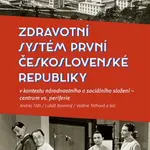 Zdravotní systém první Československé republiky - Lukáš Novotný, Valerie Tóthová, Andrej Tóth