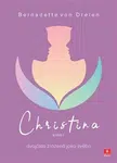 Christina - dvojčata zrozená jako světlo - Bernadette von Dreien