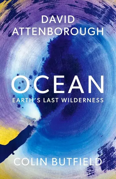 Ocean - David Attenborough, Colin Butfield