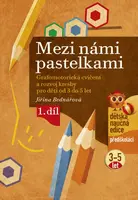 Mezi námi pastelkami - Jiřina Bednářová