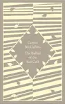 Ballad of the Sad Café - Carson McCullersová