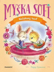 Myška Sofi 6: Nečakaný hosť - Poppy Greenová