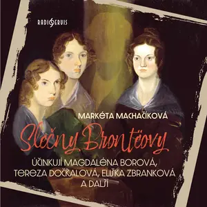 Slečny Brontëovy - Markéta Kočí Machačíková - audiokniha