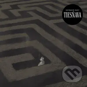 Saténové Ruky:  Tiesňava