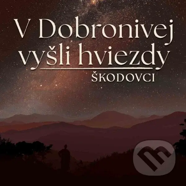 Škodovci: V Dobronivej vyšli hviezdy