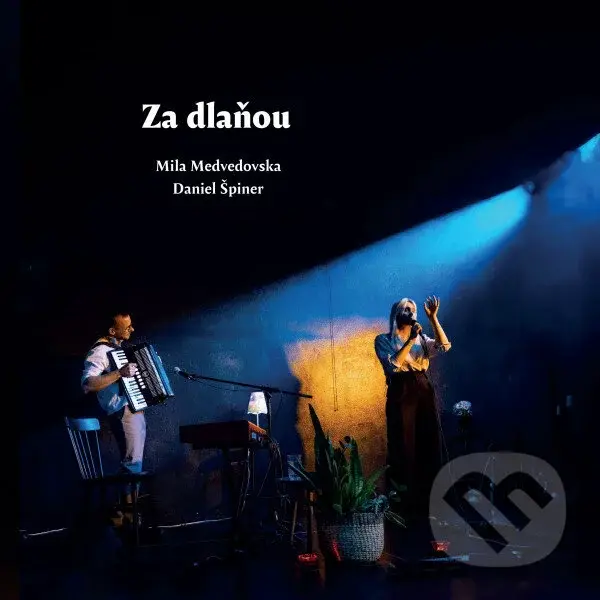 Medvedovska Mila a Daniel Špiner: Za dlaňou LP - Mila Medvedovska, Daniel Špiner