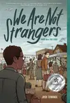 We Are Not Strangers - Josh Tuininga