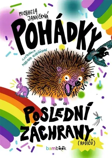 E-kniha: Pohádky poslední záchrany od Janečková Michaela