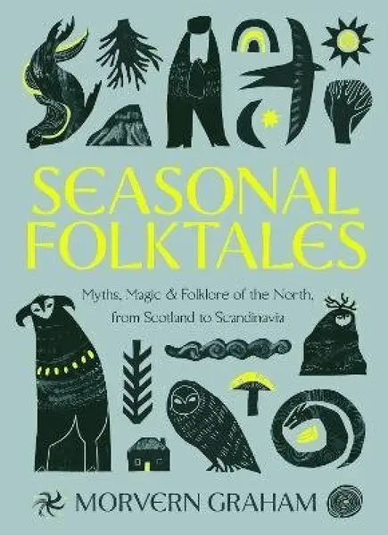 Seasonal Folktales - Morvern Graham