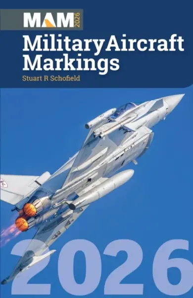 Military Aircraft Markings 2026 - Stuart Schofield