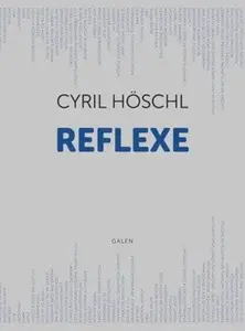 Reflexe - Cyril Höschl