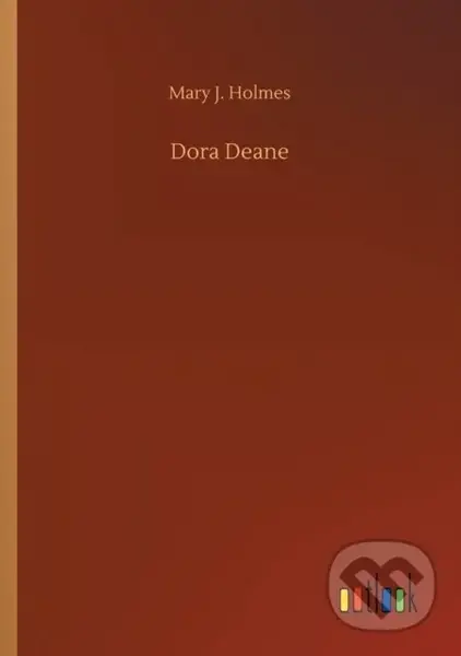 Dora Deane - Mary J Holmes