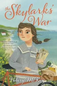 The Skylarks' War - Hilary McKay
