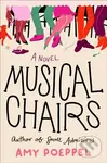 Musical Chairs (A Novel) - Amy Poeppel