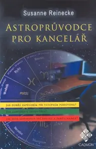 Astroprůvodce pro kancelář - Reinecke Susanne